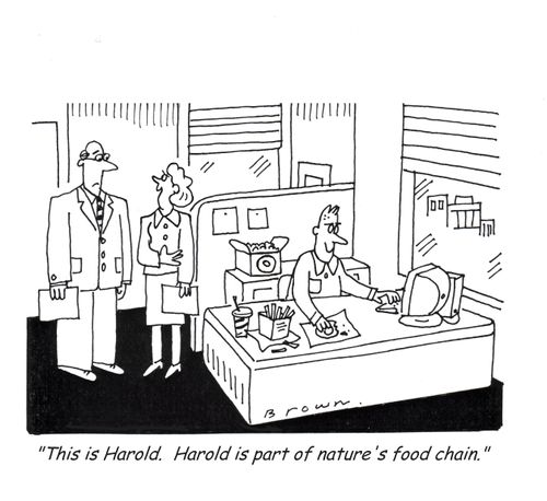 "This is Harold.  Harold is part of nature's food chain."