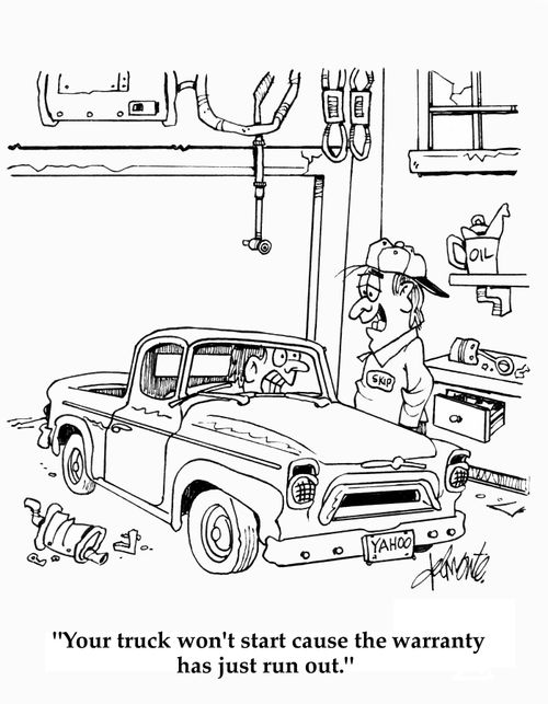 'Your truck won't start cause the warranty has just run out.'