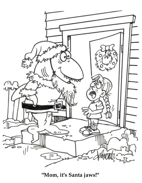 'Mom, it's Santa jaws!'