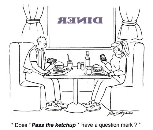 'Does 'pass the ketchup' have a question mark?'