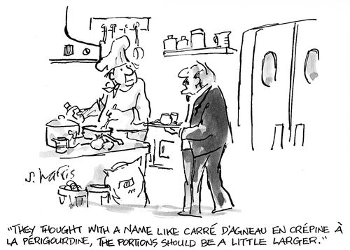 'They thought that with a name like carre d'agneau en ceme a la perigourdine, the portions should be a little larger.'