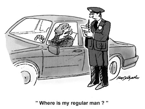 'Where is my regular man?'