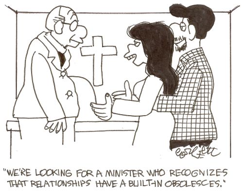 'We're looking for a minister who recognizes that relationships have a built in obsolesces.'