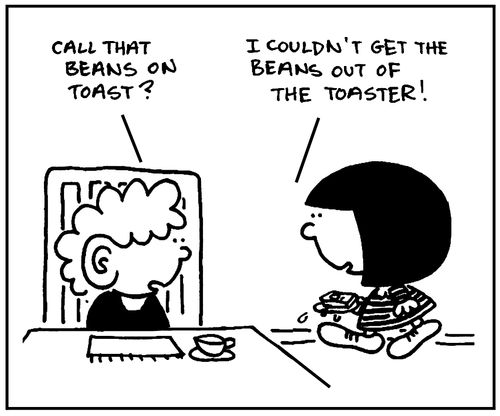 'I couldn't get the beans out of the toaster.'