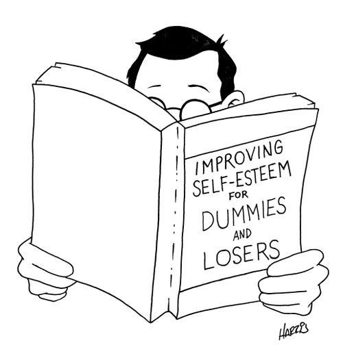 Improving Self-Esteem for Dummies and Losers.