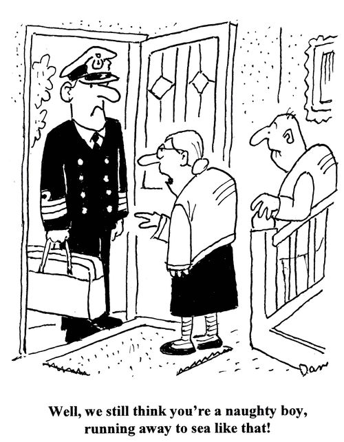 'Well, we still think you're a naughty boy, running away to sea like that!'