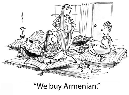 'We buy Armenian.'