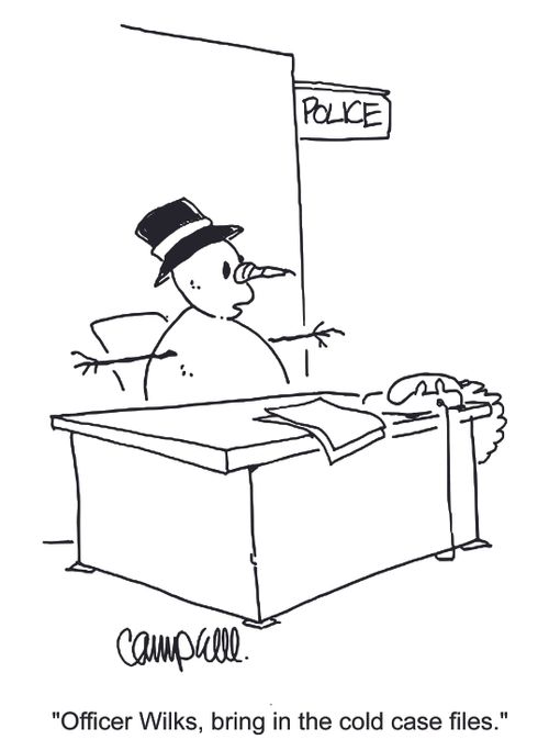 'Officer Wilks, bring in the cold case files.'