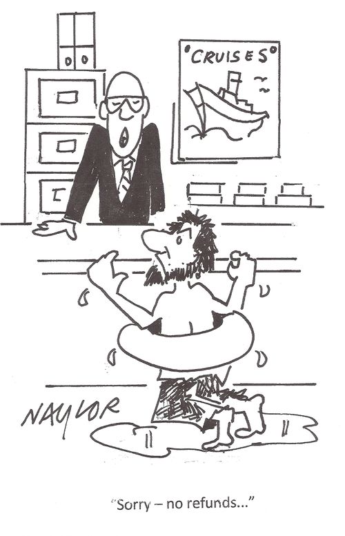 'Sorry - no refunds...'