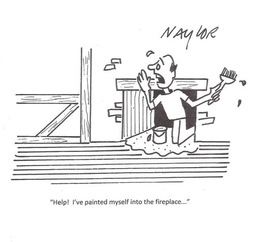 'Help! I've painted myself into the fireplace...'