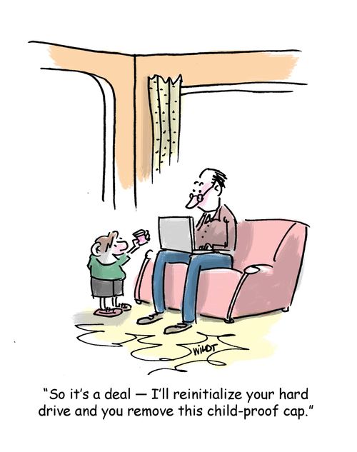 'So it's a deal - I'll reinitialize your hard drive and you remove this child-proof cap.'