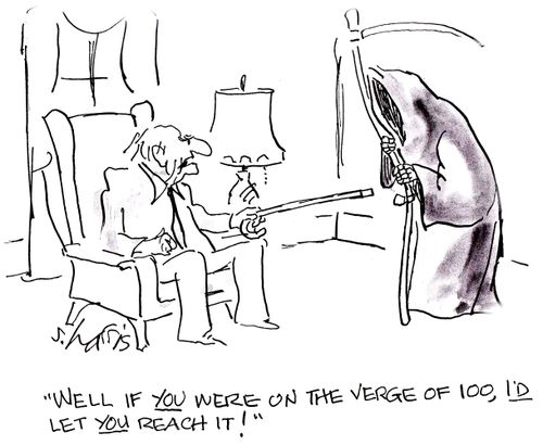 'Well if you were on the verge of 100, I'd let you reach it.'