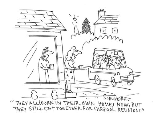 'The all work in their own homes now, but they still get together for carpool reunions.'