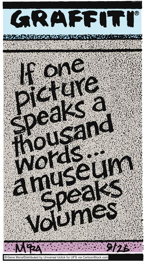 If one picture speaks a thousand words...A museum speaks volumes. 