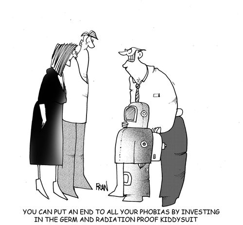 You can put an end to all your phobias by investing in the germ and radiation proof 'kiddysafe'.