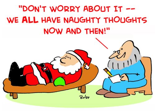 'Don't worry about it -- we all have naughty thoughts now and then.'