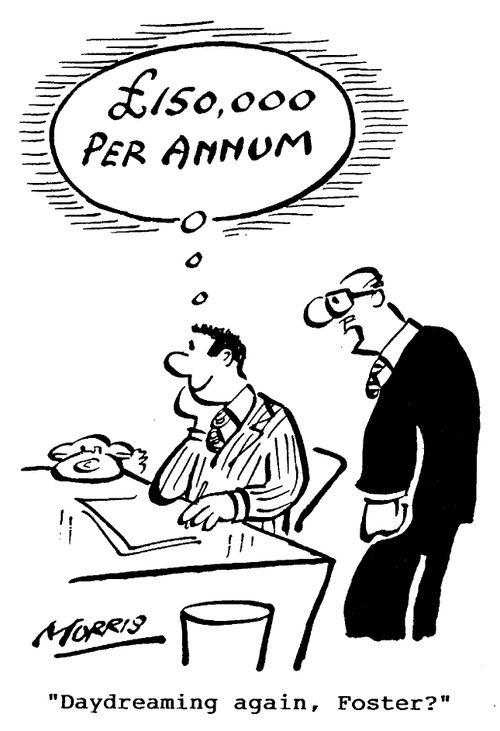 Â£150,000 Per Annum - Daydreaming again, Foster?