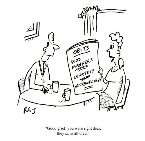 'Good grief, you were right, dear, they have all died.'