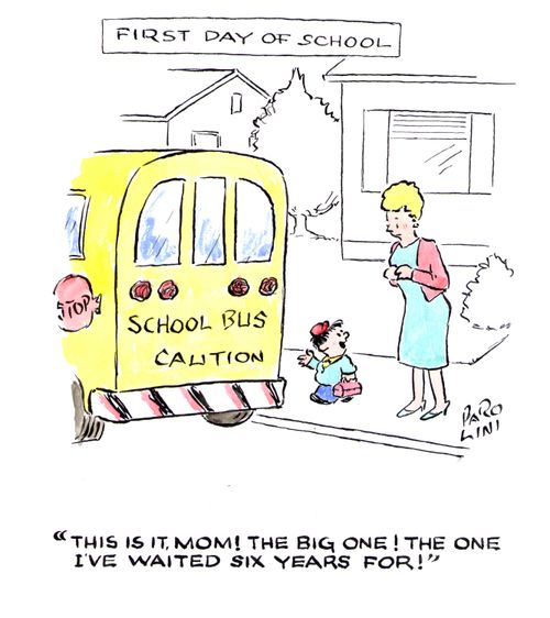 First day of School: 'This is it, Mom! The big one! The one I've waited six years for!'