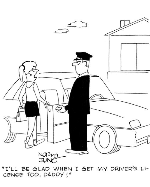 'I'll be glad when I get my driver's license too, daddy!'