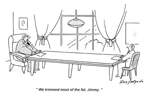 'We trimmed most of the fat, Jimmy.'