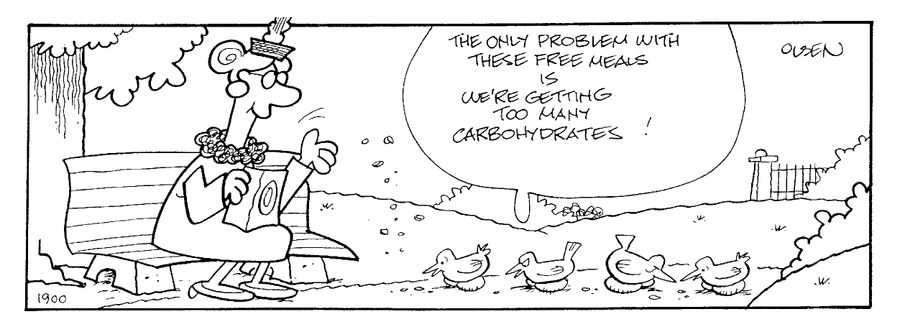 "The only problem with these free meals is that we're getting too many carbohydrates!"