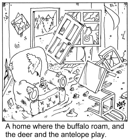 A home where the buffalo roam, and the deer and the antelope play.