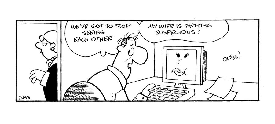 'We've got to stop seeing each other...my wife is getting suspicious!'