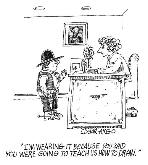 'I'm wearing it because you said you were going to teach us how to draw.'