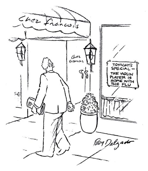 Tonight's special - the violin player is home with the flu.