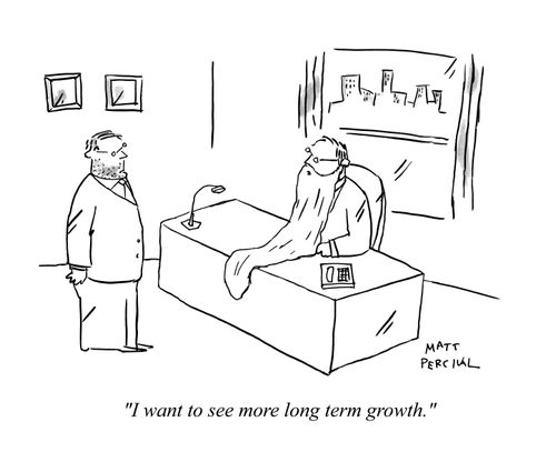 'I want to see more long term growth.'