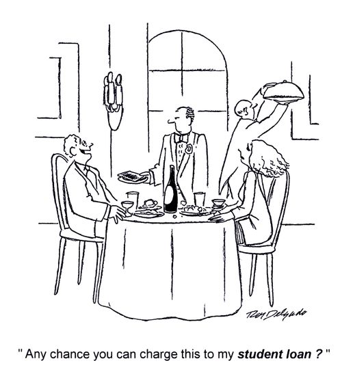 'Any chance you can charge this to my student loan?'
