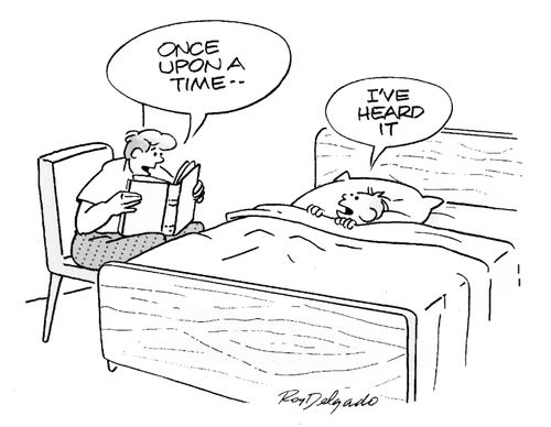 'Once upon a time'...'I've hear it.'