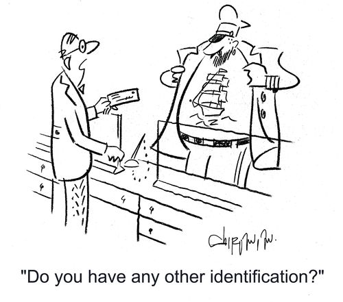 'Do you have any other identification?'