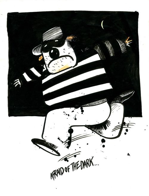 'Afraid of the dark...'