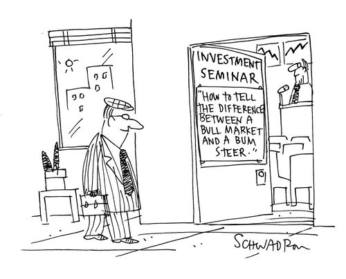 Investment Seminar: 'How to tell the difference between a bull market and a bum steer.'