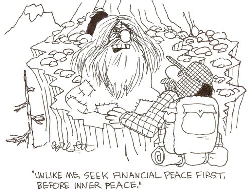 'Unlike me, seek financial peace first, before inner peace.'