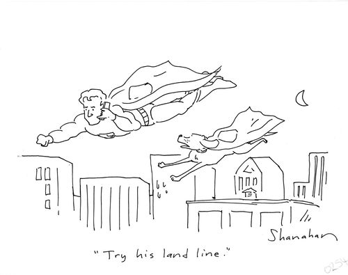 'Try his land line.'