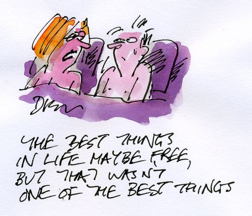 'The best things in life maybe free, but that wasn't one of the best things.'