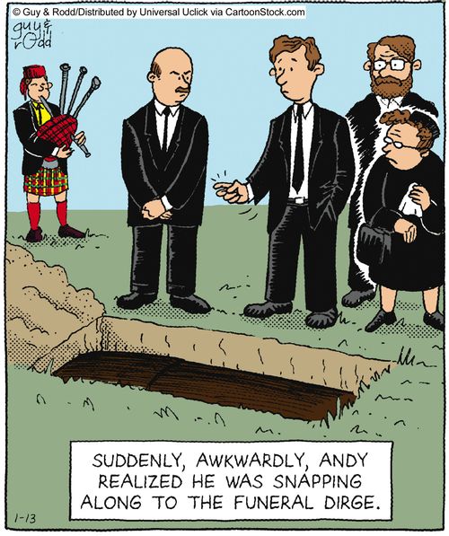 Suddenly, awkwardly, Andy realized he was snapping along to the funeral dirge.