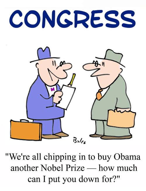 'We're all chipping in to buy Obama another Nobel Prize - How much can I put you down for?'