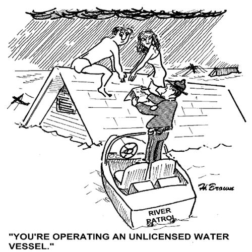 'You're operating an unlicensed water vessel.'