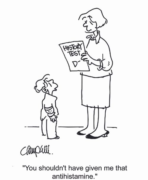'You shouldn't have given me that antihistamine.'