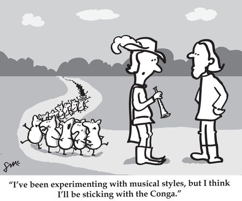 'I've been experimenting with musical styles, but I think I'll be sticking with the Conga.'