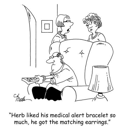 'Herb liked his medical alert bracelet so much, he got the matching earrings.'