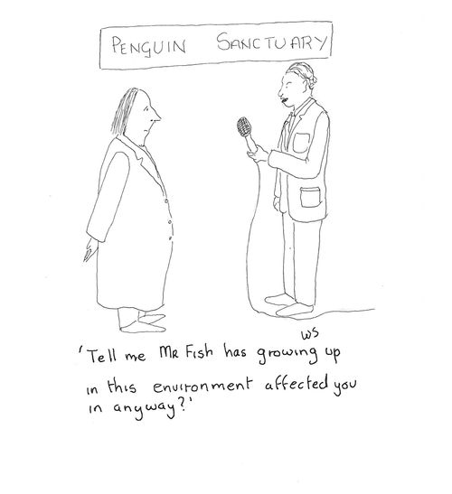 'Tell me Mr Fish has growing up in this environment affected you in anyway?'