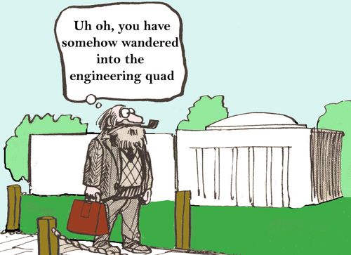 'Uh oh, you have somehow wandered into the engineering quad.'