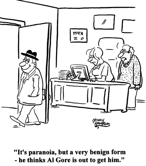 'It's paranoia, but a very benign form - he thinks Al Gore is out to get him.'