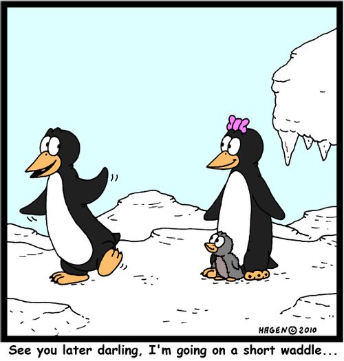 'See you later darling, I'm going on a short waddle...'