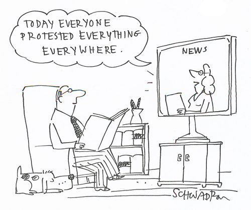 'Today everyone protested everything everywhere.'